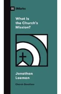 What Is the Church's Mission?