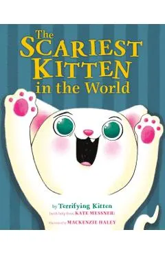 The Scariest Kitten in the World