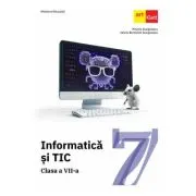 Informatica si TIC. Clasa a 7-a. Manual