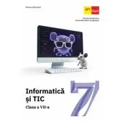 Informatica si TIC. Clasa a 7-a. Manual