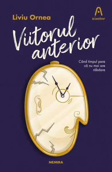 Viitorul anterior - Paperback brosat - Liviu Ornea