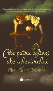 Cele patru oglinzi ale adevarului