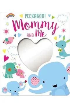 Peekaboo! Mommy and Me