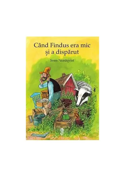 Când Findus era mic și a dispărut - Paperback - Sven Nordqvist