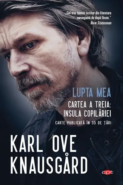 Lupta mea. Cartea a treia. Insula copilăriei (Carte pentru toți) - Paperback brosat - Karl Ove Knausgård