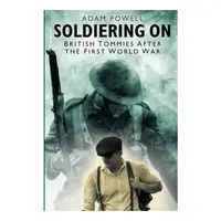 Soldiering On
