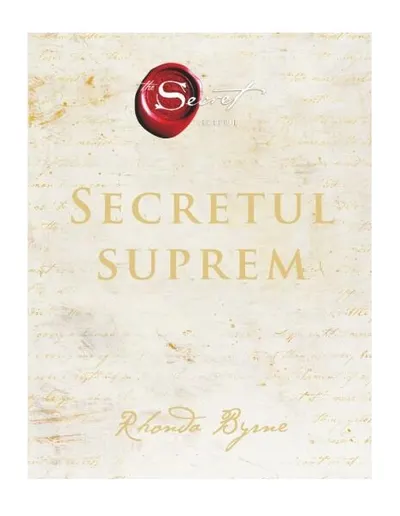 Secretul suprem - Hardcover - Rhonda Byrne