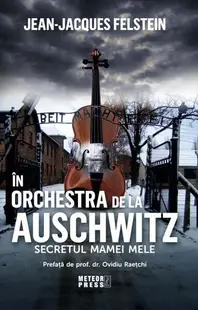 În orchestra de la Auschwitz - Paperback brosat