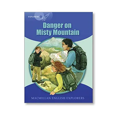 Danger on Misty Mountain