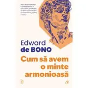 Cum sa avem o minte armonioasa
