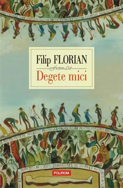 Degete mici - Paperback brosat - Filip Florian