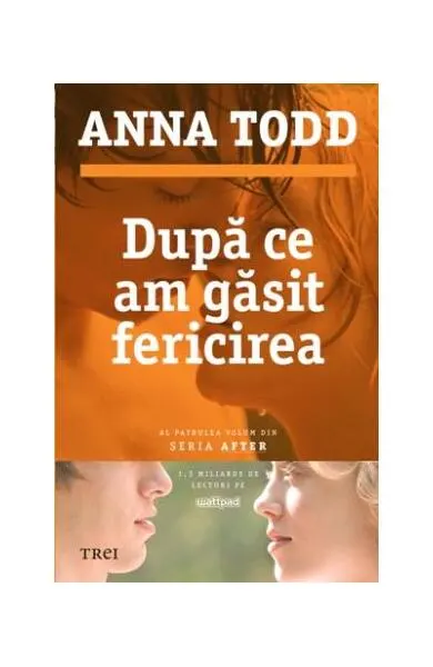 După ce am găsit fericirea (Vol. 4) - Paperback brosat - Anna Todd