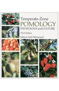 Temperate-Zone Pomology: Physiology and Culture