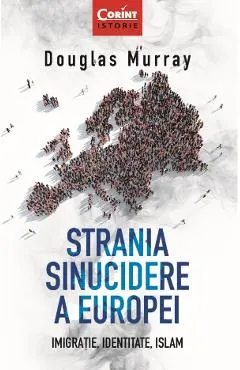 eBook Strania sinucidere a Europei. Imigratie, Identitate, Islam