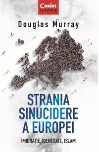 eBook Strania sinucidere a Europei. Imigratie, Identitate, Islam