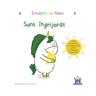Emoțiile lui Noni - Sunt îngrijorat - Hardcover - Aurélie Chien Chow Chine