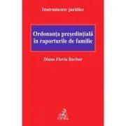 Ordonanta presedintiala in raporturile de familie