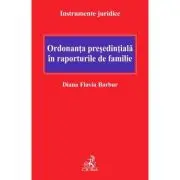 Ordonanta presedintiala in raporturile de familie