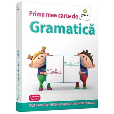 Prima mea carte de gramatică - Paperback brosat - ***