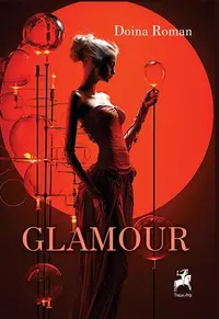 Glamour - Paperback brosat - Doina Roman