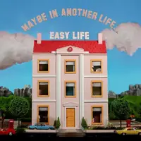 Maybe in another Life