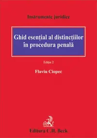 Ghid esențial al distincțiilor în procedura penală - Paperback brosat