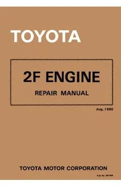 Toyota 2F Engine Repair Manual: Aug. 1980