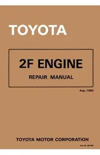Toyota 2F Engine Repair Manual: Aug. 1980