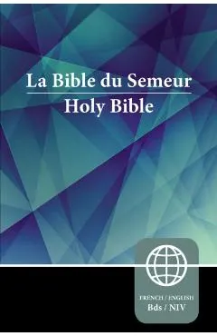 Semeur, NIV, French/English Bilingual Bible, Paperback