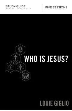 Who Is Jesus? Study Guide