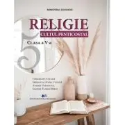 RELIGIE CULTUL PENTICOSTAL. Manual pentru clasa a 5-a