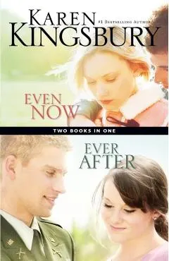 Even Now/Ever After