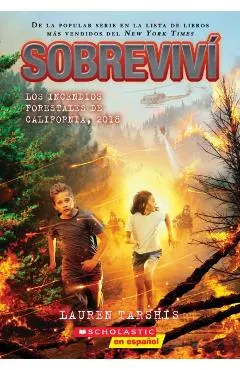 Sobreviví Los Incendios Forestales de California, 2018 (I Survived the California Wildfires, 2018)