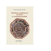 Ortodoxia romaneasca in istorie si contemporaneitate