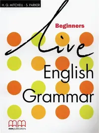 Live English Grammar - Beginners Student's Book