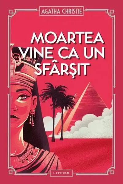 Moartea vine ca un sfârșit (Vol. 40) - Hardcover - Agatha Christie