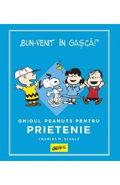 Ghidul Peanuts pentru prietenie