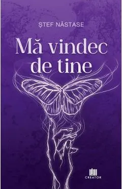 Ma vindec de tine