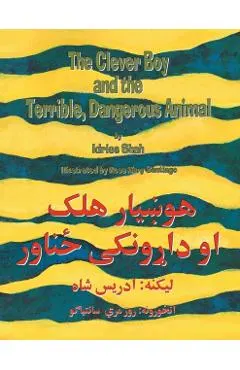 The Clever Boy and the Terrible Dangerous Animal: English-Pashto Edition