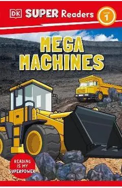 DK Super Readers Level 1 Mega Machines
