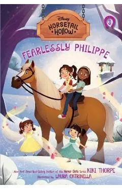 Horsetail Hollow Fearlessly Philippe (Horsetail Hollow, Book 3)