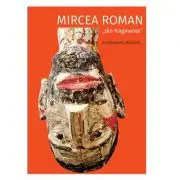Mircea Roman - din fragmente