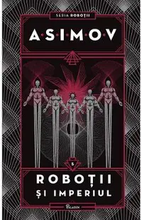 Robotii Vol.5: Robotii si imperiul