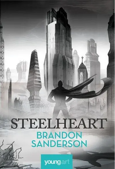 Steelheart (Vol. 1) - Hardcover - Brandon Sanderson