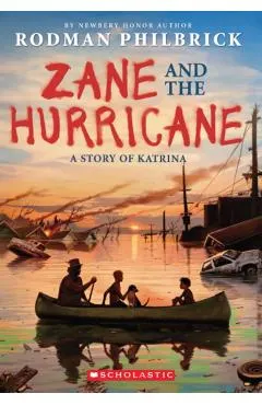 Zane and the Hurricane: A Story of Katrina