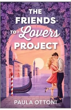 The Friends-To-Lovers Project: A Spicy Opposites Attract ROM Com Set in Venice