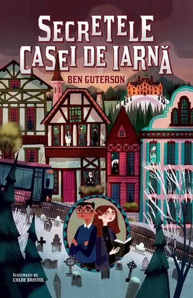 Secretele casei de iarnă (Vol. 2) - Paperback brosat - Ben Guterson