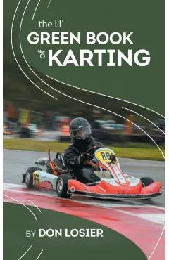 The Lil' Green Book of Karting