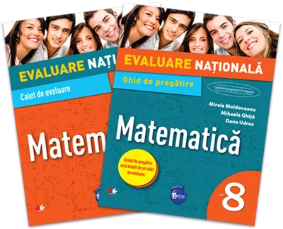 Evaluare nationala. Matematica. Ghid de pregatire. Clasa a VIII-a