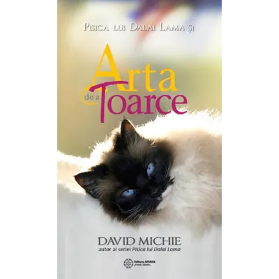 Pisica lui Dalai Lama și arta de a toarce - Paperback brosat - David Michie